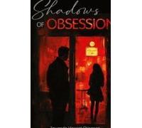 Shadows Of Obsession