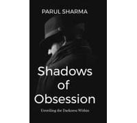Shadows Of Obsession