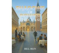 SHADOWS OF POWER: THE CHASE