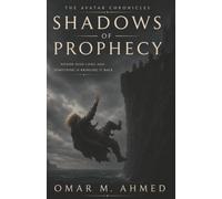 Shadows of Prophecy: Honor Died Long Ago. Something Is Bringing It Back.