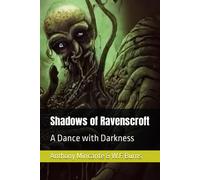 Shadows Of Ravenscroft: A Dance With Darkness