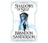 Shadows of Self: A Mistborn Novel