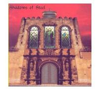 Shadows of Steel - Shadows of Steel
