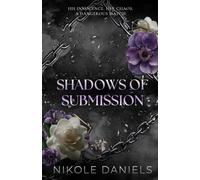 Shadows of Submission: A Bad Girl/Good Boy College Romance