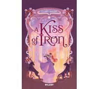 Shadows of Tenebris, T1 : A Kiss of Iron