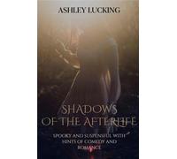Shadows of the afterlife