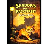 Shadows Of The Backstreets