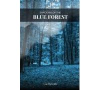 Shadows Of The Blue Forest