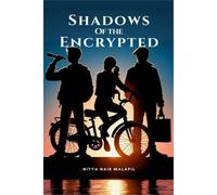 Shadows Of The Encrypted Nitya Nair Malapil