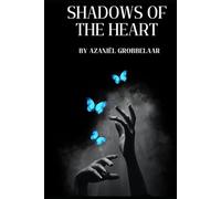 Shadows of the heart