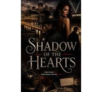 Shadows of the heart