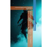 Shadows of the Hidden Moon: The Ninja's Lost Code "Shinobi No Mono": A Samurai legacy series Children’s' book part 3