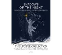 Shadows Of The Night: Haunting Tales Of Ghosts , Vampires & The Unknown.
