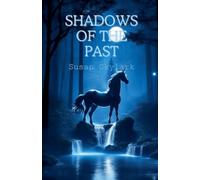 Shadows of the Past