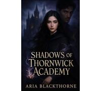Shadows of Thornwick Academy