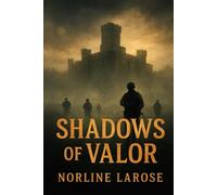 SHADOWS OF VALOR: Some secrets demand loyalty. Some betrayals demand blood. Some fires… can’t be extinguished