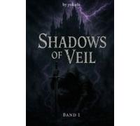 Shadows Of Veil Band 1
