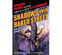 Shadows Over Baker Street: New Tales of Terror!