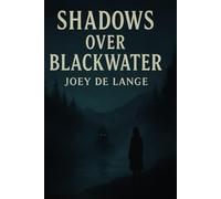 Shadows over Blackwater