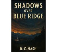 Shadows Over Blue Ridge