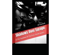 Shadows Over Europe: In The Shadows Of The Past, Death Awaits