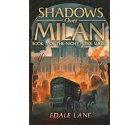 Shadows over Milan: book five of the Night Flyer Series