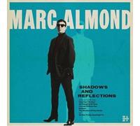 Almond Marc - Shadows and Reflections