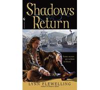 [Shadow's Return (Nightrunner)] [By: Flewelling, Lynn] [June, 2008]