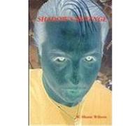 Shadow's Revenge Wilson, W. Shane (Auteur)