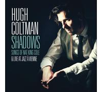 Shadows Songs of Nat King Cole Live at Jazz à Vienne CD