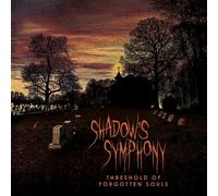 Shadow's Symphony - Threshold Of Forgotten Souls [Compact Discs]