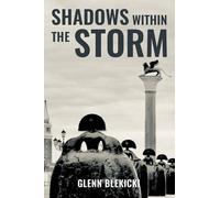 Shadows Within the Storm