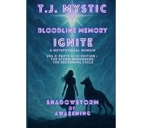 ShadowStorm of Awakening: Bloodline Memory Ignite (Vol. 2 - Parts IV-VI Edition)