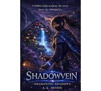Shadowvein I: Awakening Shadows