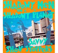 Shadowy Men on a Shadowy Plane - Savvy Show Stoppers