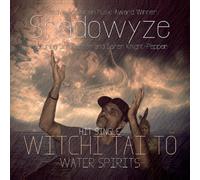 Shadowyze - Witchi Tai to (Water Spirits)