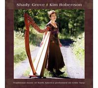 Shady Grove by Kim Robertson