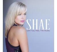 Shae - Can You Feel the Music