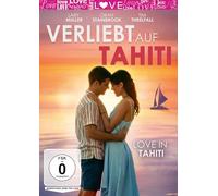 Verliebt auf Tahiti - Love in Tahiti