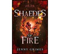 Shaedes of Fire: A Dark Fae Fantasy Romance
