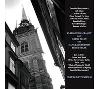 Shafranov, Vladimir / Allen, Harry - Dear Old Stockholm