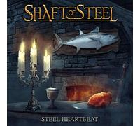 Shaft of Steel - Steel Heartbeat [Import]