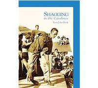 Shagging in the Carolinas Fessa John Hook (Auteur)
