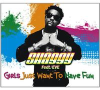 Shaggy (Feat.Eve) - Girls Just Want to Have