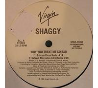 SHAGGY - WHY YOU TREAT ME SO BAD 12 INCH (12" SINGLE) UK VIRGIN 1996