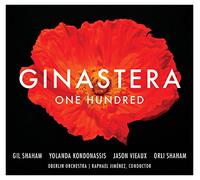 SHAHAM / KONDONASSIS / VIEAUX / SHAHAM / OBERLIN ORCHESTRA / JIMENEZ - Ginastera: One Hundred