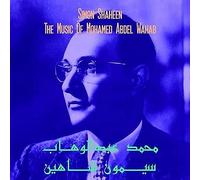 Shaheen, Simon - The Music of Mohamed Abdel Wahab