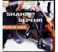Shahin & Sepehr – World Cafe