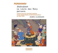 Shâhnâmeh - Le Livre des Rois persans - Ferdowsi - Pocket - Poche - Roman