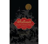 Shahnameh: The Epic of the Persian Kings